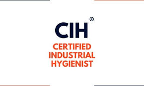 Certified Industrial Hygienist